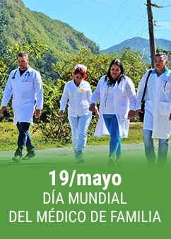 19 de mayo Día Mundial del Médico de Familia Infomed, Centro
